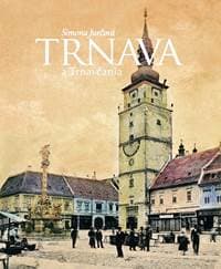 Trnava a Trnavčania - Simona Jurčová 1