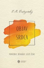 Objav srdca - F.M. Dostojevskij 1