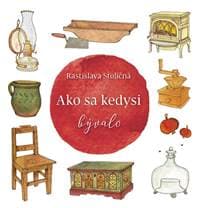Ako sa kedysi bývalo - Rastislava Stoličná 1
