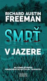 Smrť v jazere - Richard Austin Freeman