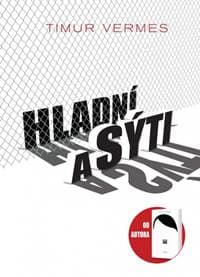 Hladní a sýti - Vermes Timur