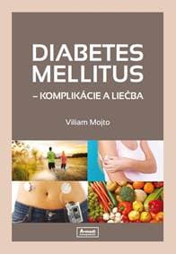 Diabetes Mellitus - komplikácie a liečba - Viliam Mojto 1