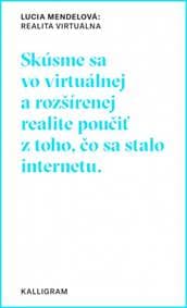 Realita virtuálna č.11 - Lucia Mendelová