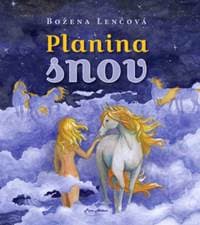 Planina snov - Božena Lenčová 1
