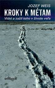 Kroky k métam - Weis Jozef