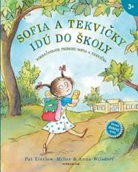 Sofia a Tekvičky idú do školy - Zietlow Miller, Anne Wilsdorf Pat