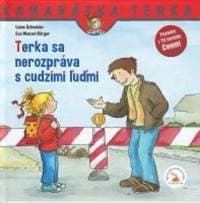 Terka sa nerozpráva s cudzími ľudmi - 2.vydanie - Schneider Liane