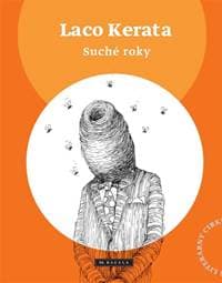 Suché roky - Laco Kerata 1