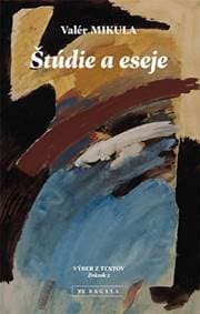 Štúdie a eseje - Valér Mikula 1