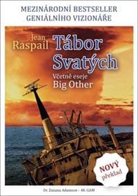 Tábor Svatých - Jean Raspail 1