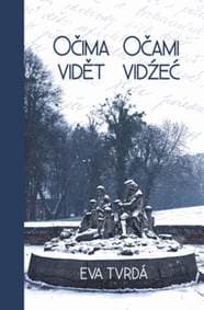 Očima vidět Očami vidźeć - Eva Tvrdá 1