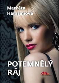 Potemnělý ráj - Harasimová Markéta 1