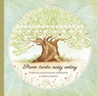 Strom života našej rodiny - Kolektív autorov