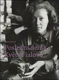 Poslední deník Květy Fialové - Josef Kubáník 1
