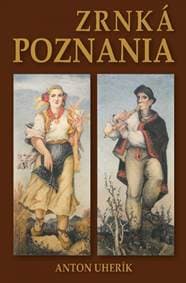 Zrnká poznania - Uherík Anton