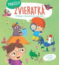 Prečo? Zvieratká - autor neuvedený