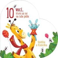 10 vecí, ktoré sa mi na tebe páčia Grétka a Kamilka - autor neuvedený 1