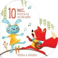 10 vecí, ktoré sa mi na tebe páčia Grétka a Jakubko - autor neuvedený 1