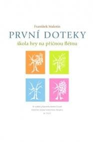První doteky - František Malotín 1