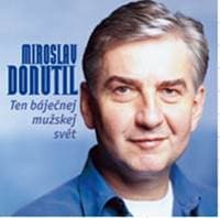 Ten báječnej mužskej svět - Miroslav Donutil, Ivan Korecký, Jana Neubauerová, František Kacafírek, Petr B... 1