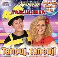Smejko a Tanculienka: Tancuj Tancuj! - CD - Smejko a Tanculienka 1