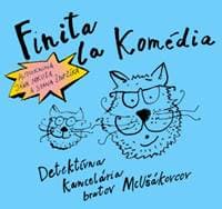 Finita la komédia CD - Ján Mikuš