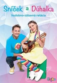 Sníček a Dúhalka: Sníček a Dúhalka - DVD - Sníček a Dúhalka 1