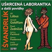 Uškrcená laborantka a další (1x Audio na CD - MP3) - Arnošt Goldflam 1
