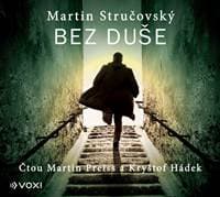 Bez duše (audiokniha) - Martin Stručovský 1