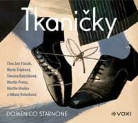 Tkaničky (audiokniha) - Domenico Starnone