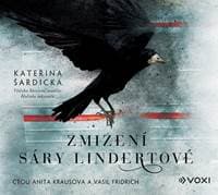 Zmizení Sáry Lindertové (audiokniha) - Kateřina Šardická 1