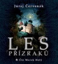 Les přízraků (1x Audio na CD - MP3) - Juraj Červenák 1