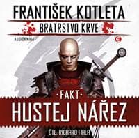 Fakt hustej nářez - Bratrstvo krve 2 - C - Kotleta František 1