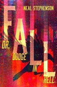 Fall or, Dodge in Hell - Stephenson Neal