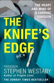 Knife’s Edge: The Heart And Mind Of A Cardiac Surgeon - autor neuvedený 1