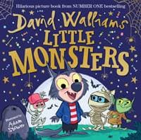 Little Monsters: The spooktacular new children´s picture book, from number one bestselling author David Walliams - autor neuvedený