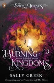 The Burning Kingdoms The Smoke Thieves Book 3 - autor neuvedený