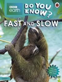 Fast and Slow - BBC Earth Do You Know... Level 4 - autor neuvedený 1