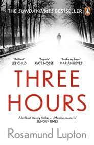 Three Hours - Rosamund Lupton, Penguin Books 1