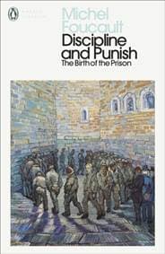 Discipline and Punish: The Birth of the Prison - autor neuvedený 1