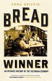 Bread Winner: An Intimate History of the Victorian Economy - autor neuvedený