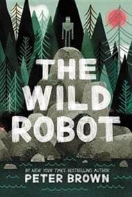 The Wild Robot - Peter Brown, Little, Brown Books for Young Readers 1