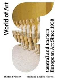 Central and Eastern European Art Since 1950 - autor neuvedený 1