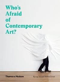 Whos Afraid of Contemporary Art - autor neuvedený