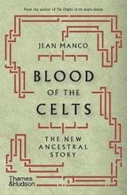 Blood of the Celts: The New Ancestral Story - autor neuvedený 1