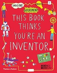 This Book Thinks Youre an Inventor - autor neuvedený 1