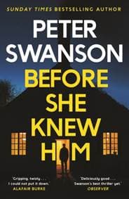 Before She Knew Him - Peter Swanson, Faber & Faber 1