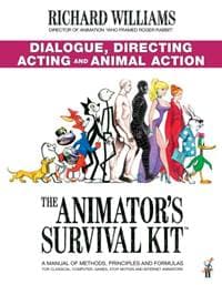 The Animators Survival Kit: Dialogue, Directing, Acting and Animal Action - Richard E. Williams, Faber & Faber