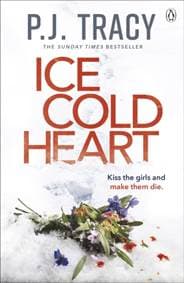 Ice Cold Heart - P.J. Tracy, Penguin 1
