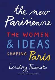 The New Parisienne - Lindsey Tramuta, Abrams 1